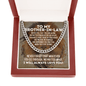 To My Brother-In-Law Cuban Link Chain Necklace - Motivational Gift for Brother-In-Law