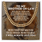 To My Brother-in-law Cuban Link Chain Necklace - Motivational Graduation Gift - Brother-in-law Wedding Gift - Brother-in-law Birthday Gift 14K Gold Over Stainless Steel Cuban Link Chain / Standard Box