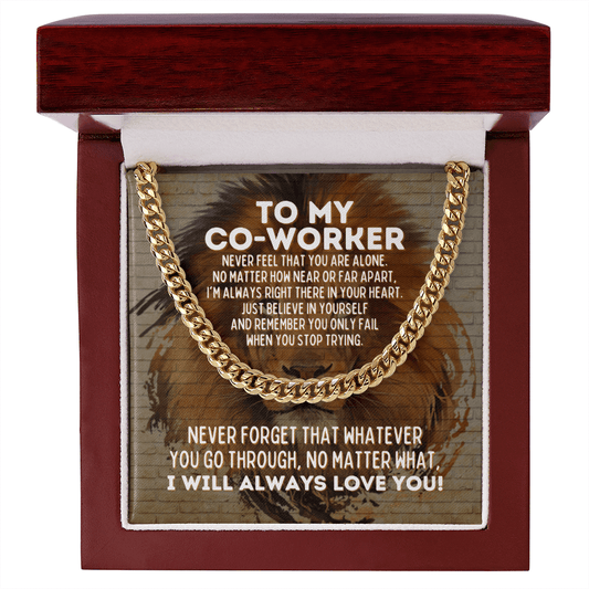 To My Co-worker Cuban Link Chain Necklace, Motivational Graduation Gift for Co-worker, Co-worker Wedding Gift, Birthday Gift for Co-worker 14K Gold Over Stainless Steel Cuban Link Chain / Luxury Box