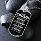 To My Cousin Dog Tag Necklace - Always Remember You Are Braver - Motivational Graduation Gift - Cousin Birthday Gift - Christmas Gift
