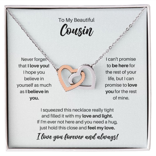 To My Cousin Necklace - Promise to Love You - Motivational Graduation Gift - Cousin Birthday Gift - Christmas Gift Polished Stainless Steel & Rose Gold Finish / Standard Box