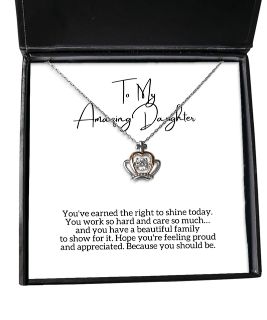 To My Daughter - Beautiful Family - Crown Necklace for Mother's Day, Birthday - Jewelry Gift for Daughter