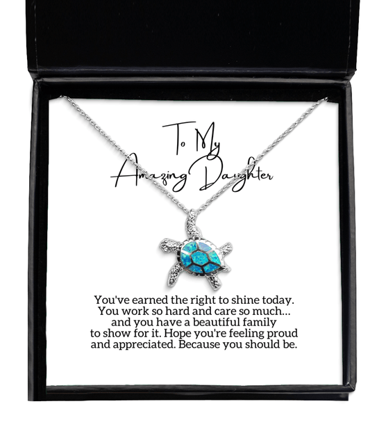 To My Daughter - Beautiful Family - Opal Turtle Necklace for Mother's Day, Birthday - Jewelry Gift for Daughter