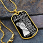 To My Daughter Dog Tag Necklace - Lion I Am the Storm - Love Dad