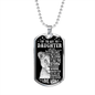 To My Daughter Dog Tag Necklace - Lion I Am the Storm - Love Mom Military Chain (Silver) / No