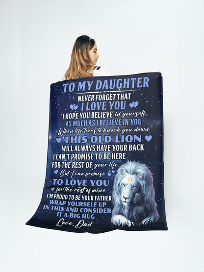 To My Daughter Love Dad - This Old Lion - Cozy Plush Fleece Blanket Gift for Daughter
