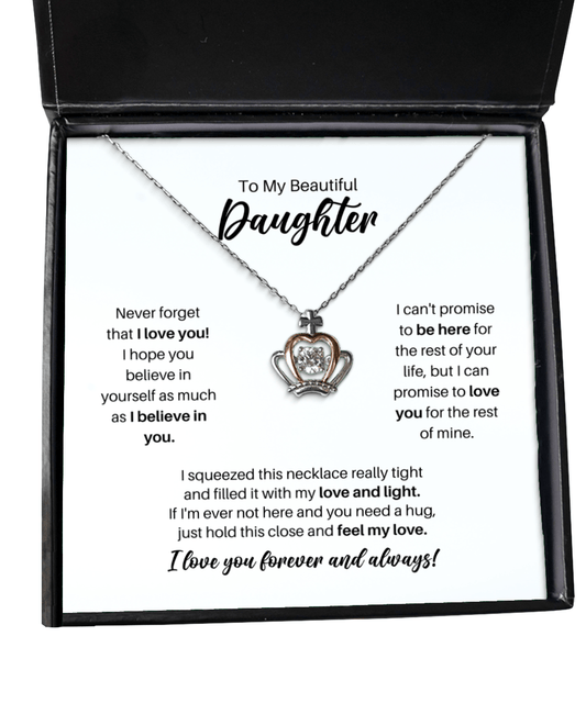 To My Daughter Necklace - Promise to Love You - Crown Necklace for Birthday, Mother's Day, Christmas - Jewelry Gift for Daughter