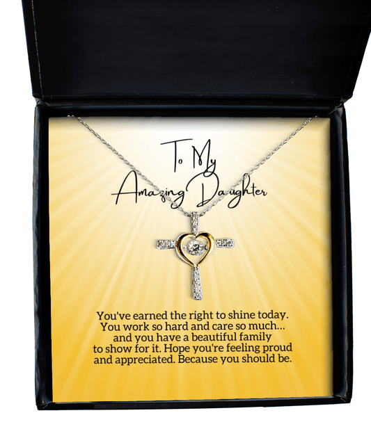 To My Daughter - Right to Shine - Cross Necklace for Mother's Day, Birthday - Jewelry Gift for Daughter