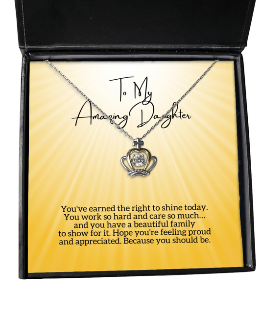 To My Daughter - Right to Shine - Crown Necklace for Mother's Day, Birthday - Jewelry Gift for Daughter