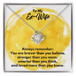 To My Ex-Wife Love Knot Necklace - Always Remember Motivational Graduation Gift - Ex-Wife Wedding Gift - Birthday Gift 14K White Gold Finish / Standard Box