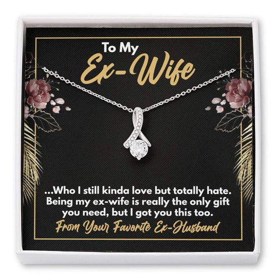 To My Ex-Wife Necklace - Funny Gift for Ex-Wife - Ex-Wife Birthday, Christmas Jewelry Standard Box