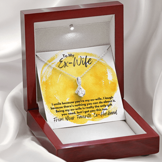 To My Ex-Wife Necklace - Funny Gift for Ex-Wife - Ex-Wife Divorce Birthday, Christmas Jewelry