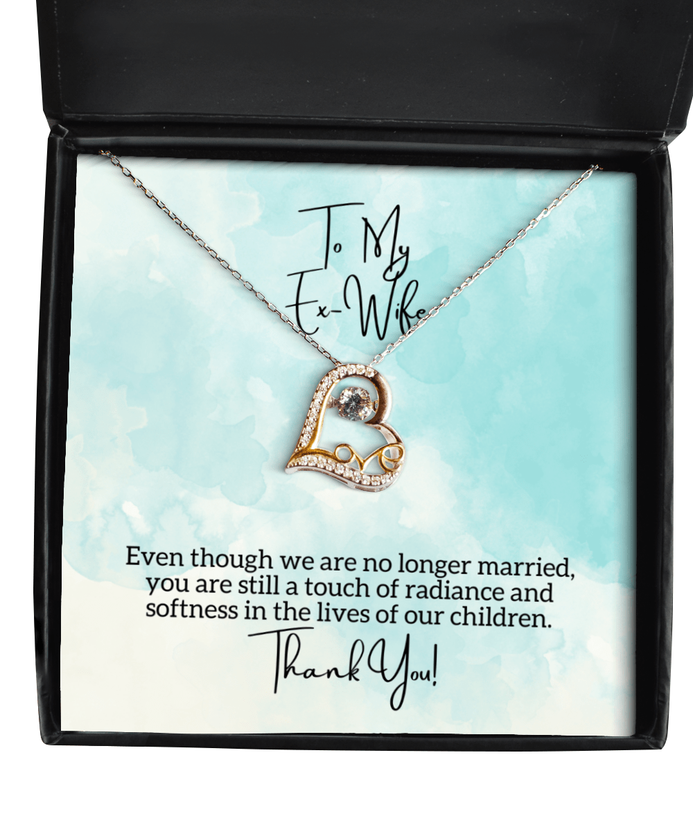 To My Ex-Wife - Touch of Radiance - Love Dancing Heart Necklace for Mother's Day, Birthday - Jewelry Gift for Ex Wife