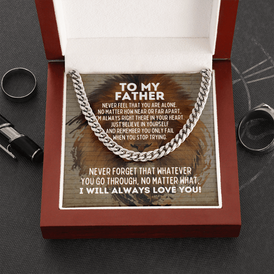 To My Father Cuban Link Chain Necklace - Motivational Gift for Dad for Father's Day Cuban Link Chain (Stainless Steel)