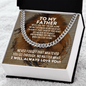To My Father Cuban Link Chain Necklace - Motivational Gift for Father's Graduation - Father Wedding Gift - Birthday Gift for Father