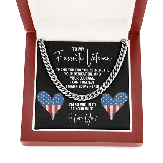 To My Favorite Veteran - Husband Cuban Link Chain Necklace - Gift for Valentine's Day - Anniversary Gifts for Husband Cuban Link Chain (Stainless Steel)