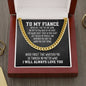 To My Fiance Cuban Link Chain Necklace - Motivational Gift for Fiancé