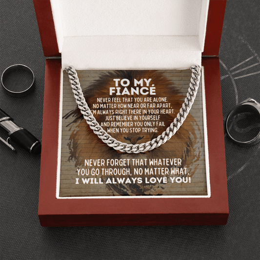 To My Fiance Cuban Link Chain Necklace - Motivational Gift for Fiance Cuban Link Chain (Stainless Steel)