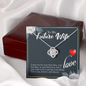 To My Future Wife Necklace - Gift for Fiancee - Anniversary, Valentine's Day, Birthday Gift for Fiancee
