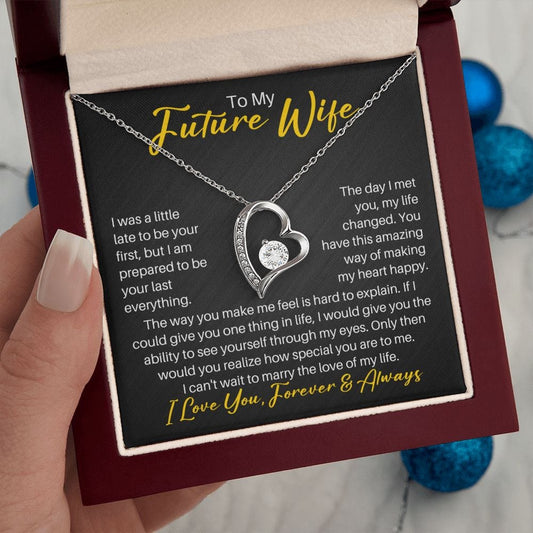 To My Future Wife Necklace - Gift for Fiancee - Birthday, Christmas, Valentine's Day, Anniversary