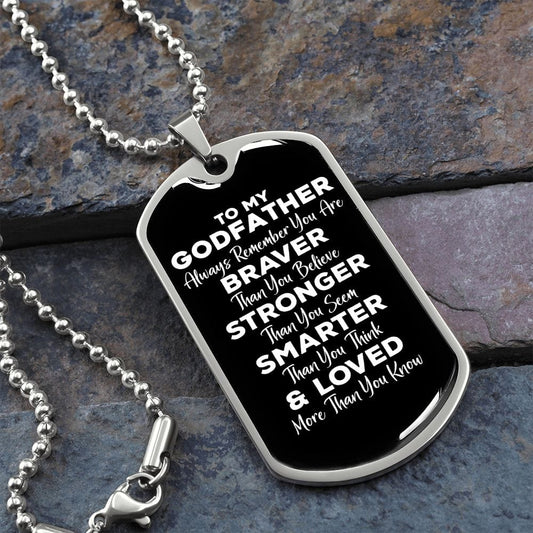 To My Godfather Dog Tag Necklace - Always Remember You Are Braver - Motivational Graduation Gift - Godfather Birthday Gift - Christmas Gift Military Chain (Silver) / No