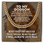 To My Godson Cuban Link Chain Necklace - Motivational Gift for Godson's Graduation - Godson Wedding Gift - Birthday Gift for Godson 14K Gold Over Stainless Steel Cuban Link Chain / Standard Box