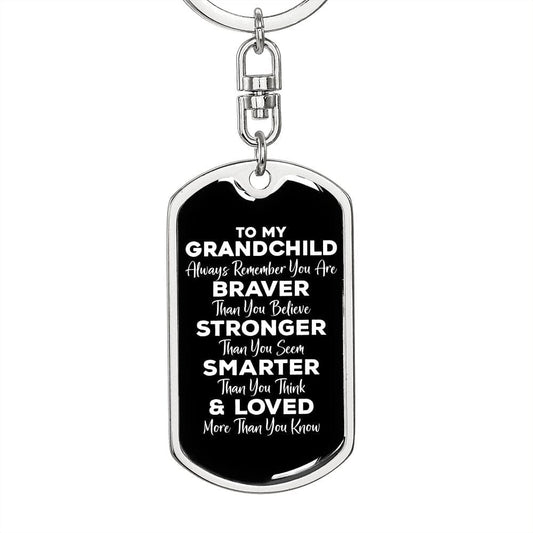 To My Grandchild Dog Tag Keychain - Always Remember You Are Braver - Motivational Graduation LGBTQ Non-Binary Grandchild Birthday Gift