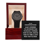 To My Grandfather Men's Wooden Watch - Always Remember Motivational Graduation Gift - Grandfather Wedding Gift - Birthday Gift