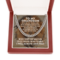 To My Grandson Cuban Link Chain Necklace - Motivational Gift for Grandson