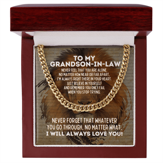 To My Grandson-in-law Cuban Link Chain Necklace, Motivational Graduation Gift, Grandson-in-law Wedding Gift, Grandson-in-law Birthday Gift 14K Gold Over Stainless Steel Cuban Link Chain / Luxury Box