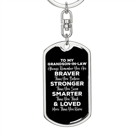 To My Grandson-in-law Dog Tag Keychain - Always Remember You Are Braver - Motivational Graduation Grandson-in-law Birthday Christmas Gift