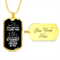 To My Great-Niece Dog Tag Necklace - Never Forget I Love You - Motivational Graduation Gift - Great-Niece Birthday Gift - Christmas Gift Military Chain (Gold) / Yes