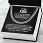To My King Cuban Link Chain Necklace - Your Last Everything - Boyfriend Husband Fiance Anniversary Wedding Gift - Christmas Birthday Gift