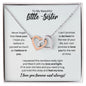 To My Little Sister Necklace - Promise to Love You - Motivational Graduation Gift - Little Sister Birthday Gift - Christmas Gift Polished Stainless Steel & Rose Gold Finish / Standard Box