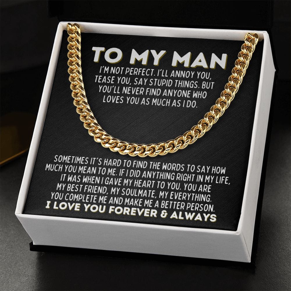 To My Man Cuban Link Chain - My Everything - Gift for Husband, Fiance, Boyfriend - Christmas, Valentine's Day, Birthday, Anniversary