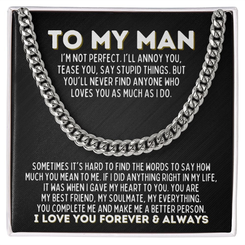 To My Man Cuban Link Chain - My Everything - Gift for Husband, Fiance, Boyfriend - Christmas, Valentine's Day, Birthday, Anniversary Stainless Steel / Standard Box