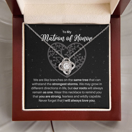 To My Matron of Honor Necklace - Gift for Matron of Honor - Branches on Same Tree - Motivational Graduation, Birthday, Christmas, Wedding