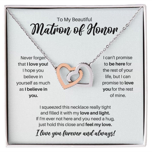 To My Matron of Honor Necklace - Promise to Love You - Motivational Graduation Gift - Matron of Honor Birthday Gift - Christmas Gift Polished Stainless Steel & Rose Gold Finish / Standard Box