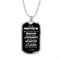 To My Nephew Dog Tag - Always Remember - Motivational Graduation Gift - Nephew Birthday Present - Christmas Gift for Nephew