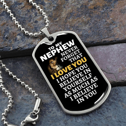 To My Nephew Lion Dog Tag Necklace - Never Forget I Love You - Motivational Graduation Gift - Nephew Birthday Gift - Christmas Gift Military Chain (Silver) / No