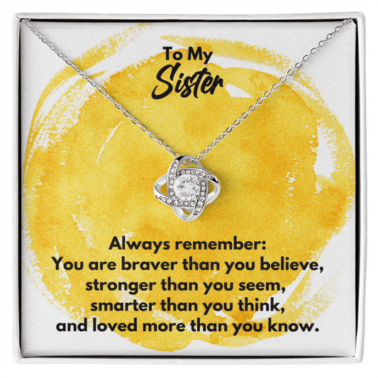 To My Sister Love Knot Necklace - Always Remember Motivational Graduation Gift - Sister Wedding Gift - Birthday Gift 14K White Gold Finish / Standard Box