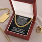 To My Son Cuban Link Chain Necklace - Motivational Gift for Son