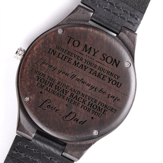 To My Son Engraved Wooden Watch - Gift from Dad - Enjoy the Ride - Gift for Son Graduation, Birthday, Christmas, Father's Day, Wedding