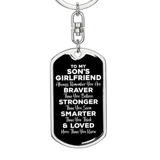 To My Son's Girlfriend Dog Tag Keychain - Always Remember You Are Braver - Motivational Graduation Son's Girlfriend Birthday Christmas Gift