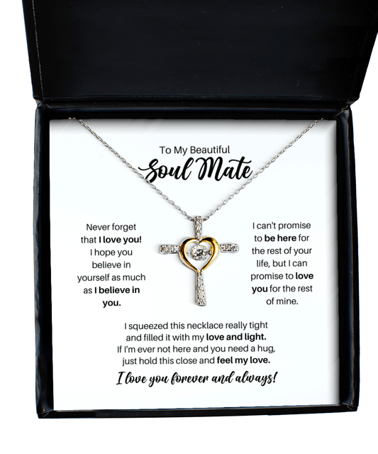 To My Soul Mate Necklace - Promise to Love You - Cross Necklace for Birthday, Mother's Day, Christmas - Jewelry Gift for Soulmate