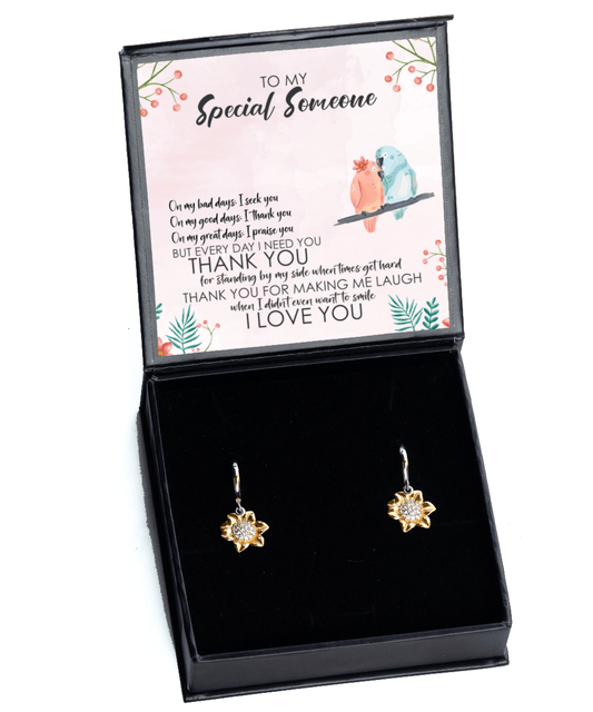 To My Special Someone Gifts - I Need You Thank You - Sunflower Earrings for Valentine's Day or Anniversary - Jewelry Gift for Wife, Girlfriend, Fiancee, or Soul Mate