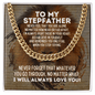 To My Stepfather Cuban Link Chain Necklace - Motivational Graduation Gift - Stepfather Wedding Gift - Birthday Gift for Stepfather 14K Gold Over Stainless Steel Cuban Link Chain / Standard Box