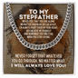 To My Stepfather Cuban Link Chain Necklace - Motivational Graduation Gift - Stepfather Wedding Gift - Birthday Gift for Stepfather Stainless Steel Cuban Link Chain / Standard Box