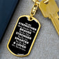 To My Stepmother Dog Tag Keychain - Always Remember You Are Braver - Motivational Graduation Gift - Stepmom Birthday Christmas Gift