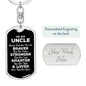 To My Uncle Dog Tag Keychain - Always Remember You Are Braver - Motivational Graduation Gift - Uncle Birthday Christmas Gift Dog Tag with Swivel Keychain (Steel) / Yes